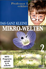 Film: Das ganz Kleine - Mikro-Welten 2