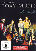 Film: Roxy Music - More than This/The Story of Roxy...