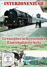 Film: Interzonenzüge - Grenzüberschreitender Eisen...