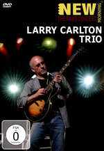 Film: Larry Carlton Trio - The Paris Concert 2008