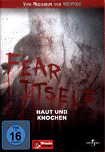 Film: Fear Itself - Haut und Knochen