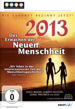 Film: 2013 - Das Erwachen der Neuen Menschheit (OmU)