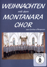 Film: Weihnachten mit dem Montanara Chor