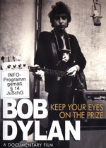 Film: Bob Dylan - Keep Your Eyes on the Prize