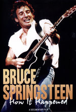 Film: Bruce Springsteen - How it happened