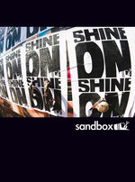 Film: Shine On - Sandbox