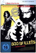 Film: 800 Bullets - DAS VIERTE Edition