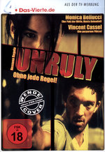 Film: Unruly - Ohne jede Regel - DAS VIERTE Edition