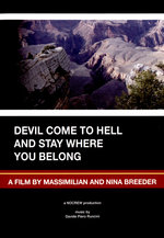 Film: Devil come to hell and stay where you belong