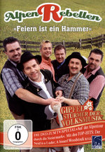 Film: Alpenrebellen - Feiern ist ein Hammer