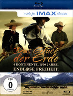 Film: IMAX: Das Glück der Erde - 4 Kontinente, 1500...