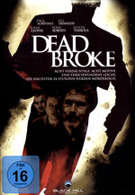 Film: Dead Broke