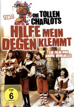 Film: Die tollen Charlots 2 - Hilfe, mein Degen klemmt