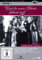 Film: Und du mein Schatz fährst mit
