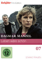 Film: Leben wäre schön - Starke Frauen 07/Brigitte Ed.