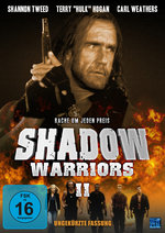 Film: Shadow Warriors - Rache um jeden Preis - Uncut