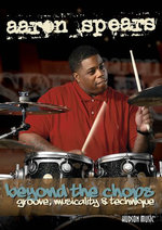 Film: Aaron Spears - Beyond the Chops [2 DVDs]