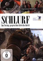 Film: Schlurf - Im Swing gegen den Gleichschritt