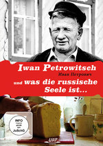 Film: Iwan Petrowitsch und was die russ. Seele ist...
