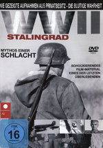 Film: WWII - Stalingrad: Mythos einer Schlacht