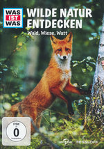 Film: Was ist Was - Wilde Natur entdecken - Wald,...