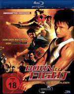 Film: Born to Fight - Uncut
