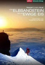 Film: Traum-Touren vom Elbsandstein bis ins ewige Eis