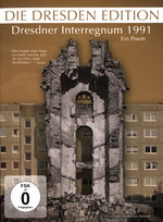 Film: Dresdner Interregnum 1991 - Ein Poem