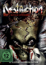 Film: Destruction - A Savage Symphony/The History ...