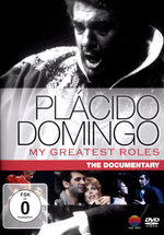 Film: Placido Domingo - My Greatest Roles/Documentary
