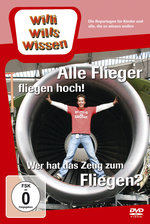 Film: Willi wills wissen - Alle Flieger.../Wer hat...
