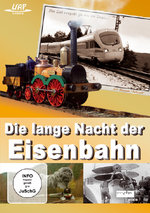 Film: Die lange Nacht der Eisenbahn