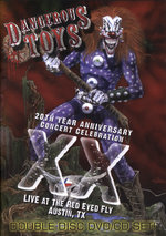 Film: Dangerous Toys - XX: 20TH Year... (+ CD)