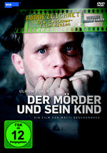 Film: Der Mörder und sein Kind