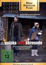 Film: Polska Love Serenade - Neue deutsche Filme
