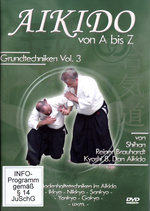Film: Aikido - Aikido von A bis Z/Grundtechniken Vol.3