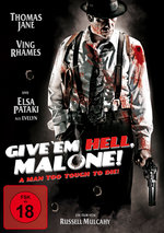 Film: Give 'em Hell Malone