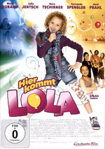Film: Hier kommt Lola!