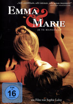 Film: Emma & Marie - Je te mangerais (OmU)