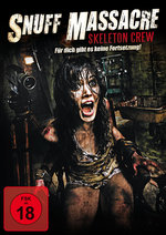 Film: Snuff Massacre - Skeleton Crew