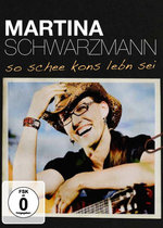 Film: Martina Schwarzmann - So schee kons lebn sei