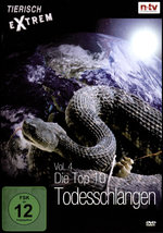 Film: Tierisch Extrem Vol. 4: Top 10 Todesschlangen