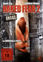 Film: Naked Fear 2 - Uncut