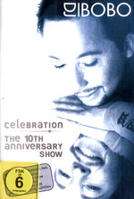 Film: DJ Bobo - Celebration/The 10th Anniversary Show