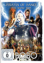 Film: DJ Bobo - Pirates of Dance/The Show 2005