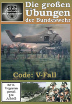 Film: Die großen Übungen der Bundeswehr - Code: V-Fall