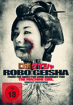 Film: Robo Geisha - Uncut Version