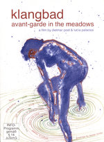 Film: Klangbad - Avant-Garde in the Meadows