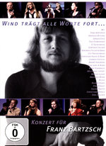 Film: Wind trägt alle Worte fort...Konzert für Franz B