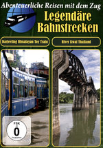 Film: Legendäre Bahnstrecken - Darjeeling/Kwai